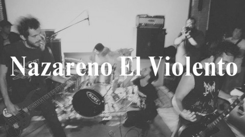 NAZARENO-EL-VIOLENTO